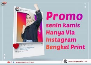 promo menarik bengkel print indonesia