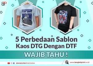 Sablon Kaos Transfer Film DTF