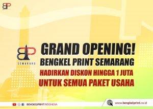 Promo Bengkel Print Semarang tahun 2021