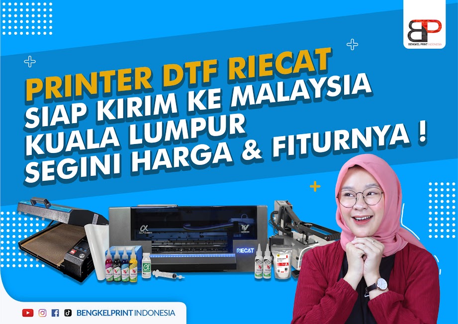 Mesin DTF Printer Malaysia Kuala Lumpur