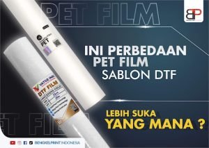 macam macam PET Film DTF Terbarik 2023