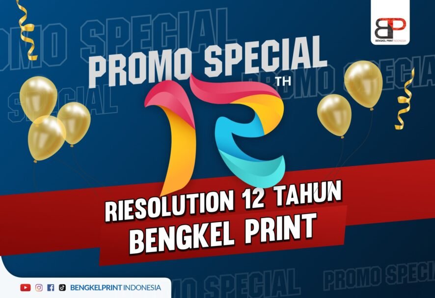 promo spesial RIESOLUTION 12 tahun Bengkel Print