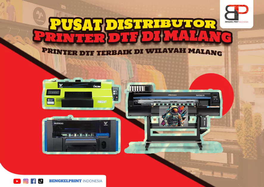 Pusat Distributor Printer Dtf di Malang