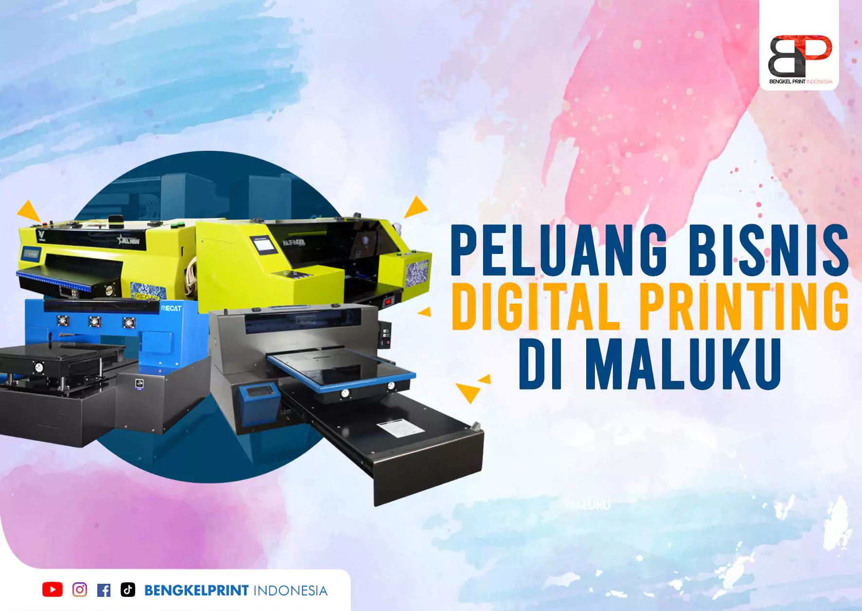 Peluang dan Potensi Usaha Digital Printing Di Maluku Bareng Bengkel Print Indonesia