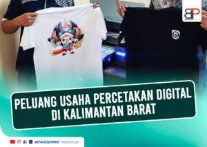 peluang usaha percetakan di kalimantan barat